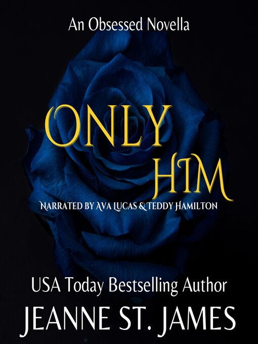 Title details for Only Him by Jeanne St. James - Wait list